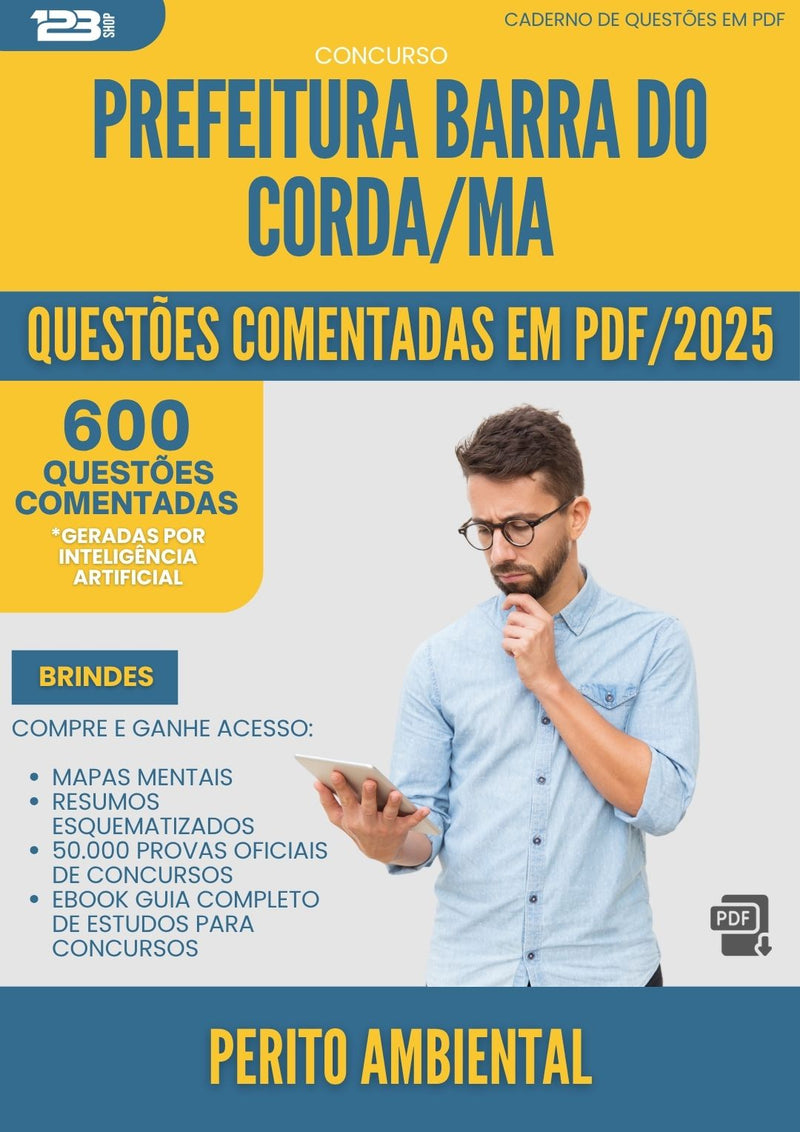 600 Questões Comentadas para Concurso Perito Ambiental da Prefeitura Barra Do Corda Ma 2025 - 600 Questões