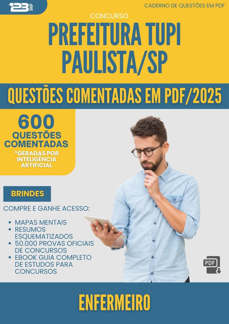 600 Questões Comentadas para Concurso Enfermeiro Tupi da Prefeitura Paulista Sp 2025 - 600 Questões