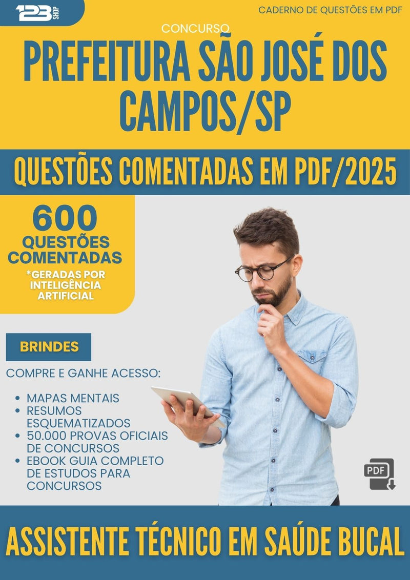 600 Questões Comentadas para Concurso Assistente Tecnico Em Saude Bucal da Prefeitura Sao Jose Dos Campos Sp 2025 - 600 Questões