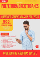 800 Questões Comentadas para Concurso Operador De Maquinas Leves E Pesadas da Prefeitura Brejetuba Es 2025 - 800 Questões