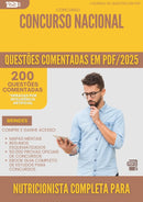 200 Questões Comentadas para Concurso De Nutricionista Completa Para Concursos - 200 Questões