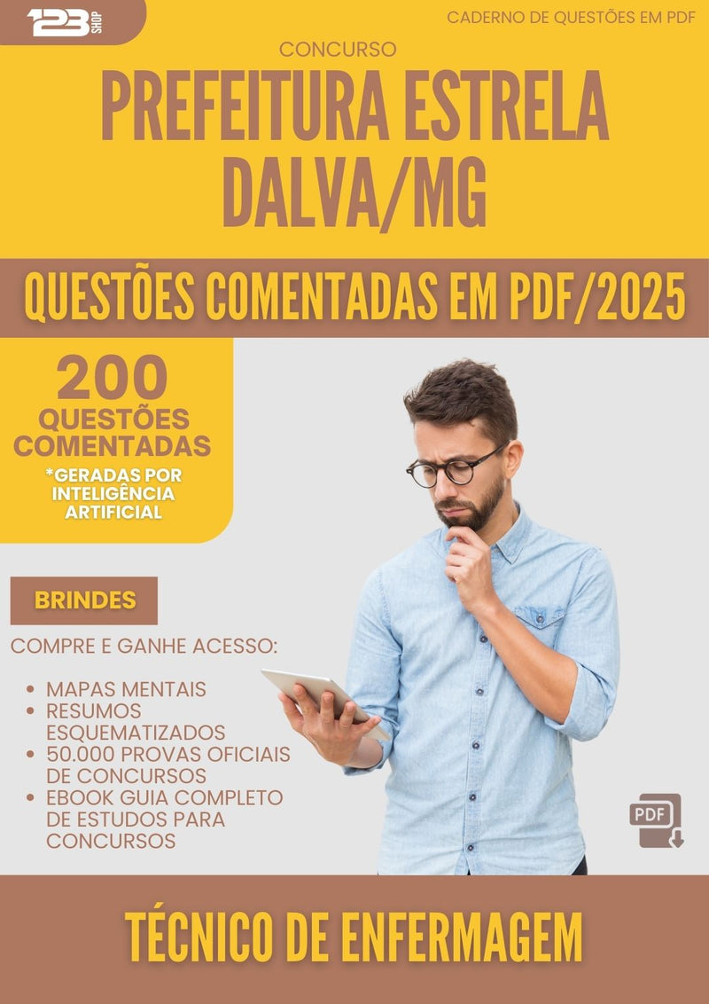 200 Questões Comentadas para Concurso Tecnico De Enfermagem da Prefeitura Estrela Dalva Mg 2025 - 200 Questões
