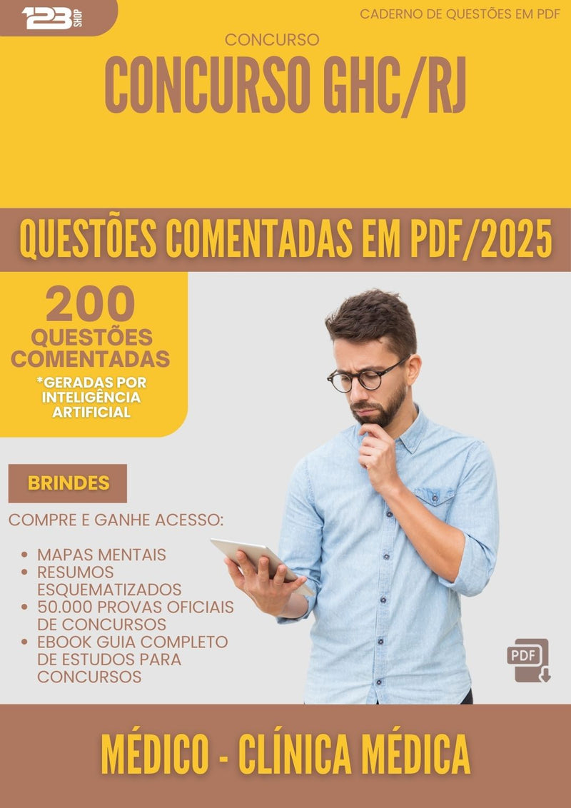 200 Questões Comentadas para Concurso Medico Clinica Medica Ghc Rj 2025 - 200 Questões
