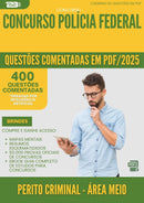 400 Questões Comentadas para Concurso Perito Criminal Area Meio Ambiente Policia Federal 2025 - 400 Questões