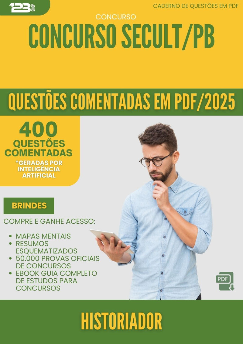 400 Questões Comentadas para Concurso Historiador Secult Pb 2025 - 400 Questões