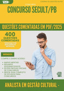 400 Questões Comentadas para Concurso Analista Em Gestao Cultural Circo Secult Pb 2025 - 400 Questões