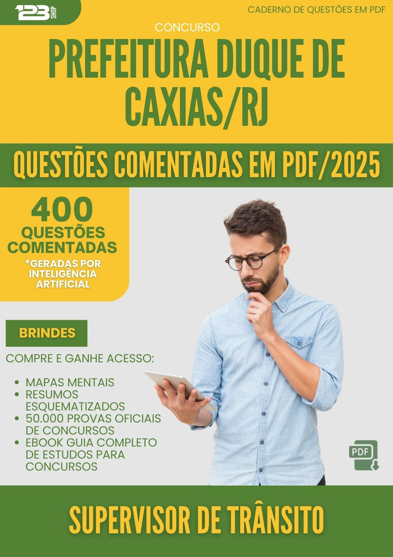 400 Questões Comentadas para Concurso Supervisor De Transito Duque De da Prefeitura Caxias Rj 2025 - 400 Questões