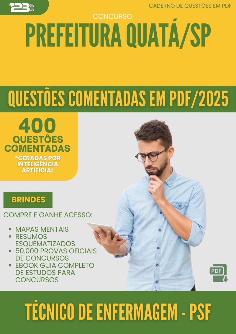 400 Questões Comentadas para Concurso Tecnico De Enfermagem Psf da Prefeitura Quata Sp 2025 - 400 Questões