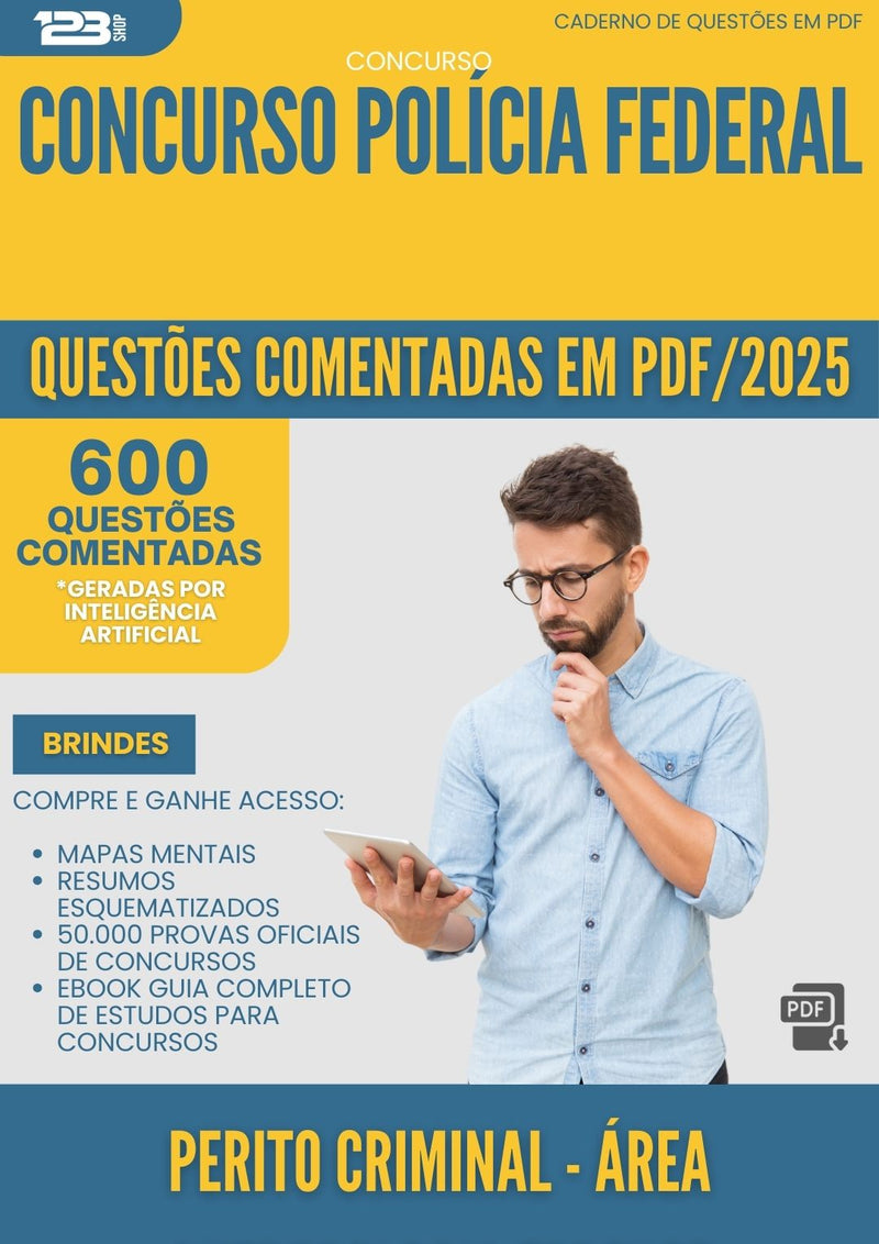 600 Questões Comentadas para Concurso Perito Criminal Area Antropologia Forense Policia Federal 2025 - 600 Questões