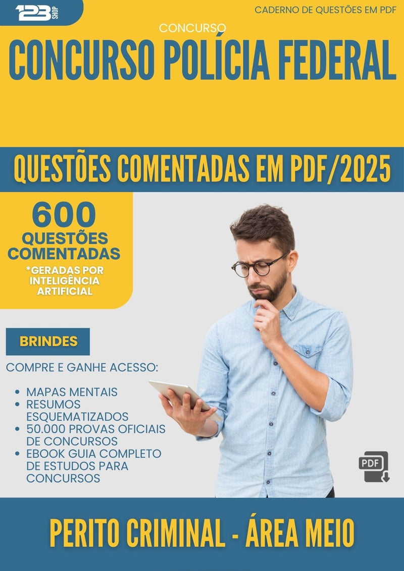 600 Questões Comentadas para Concurso Perito Criminal Area Meio Ambiente Policia Federal 2025 - 600 Questões