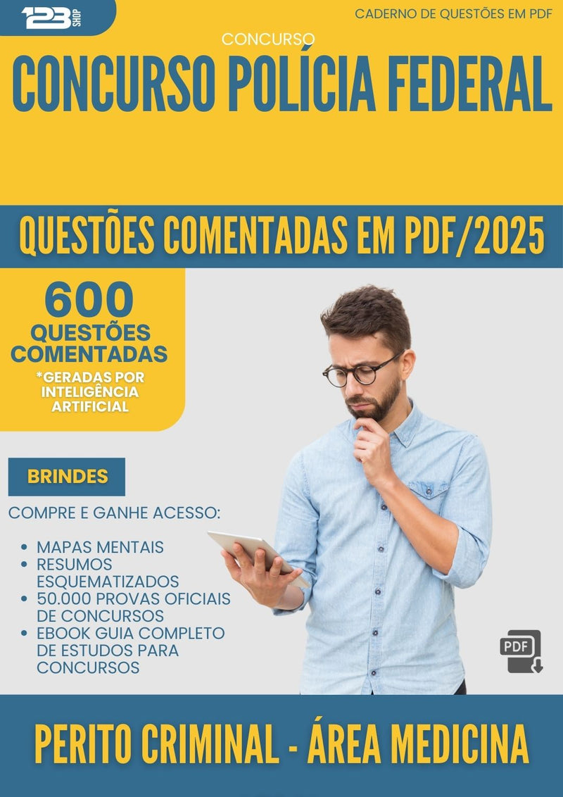 600 Questões Comentadas para Concurso Perito Criminal Area Medicina Legal Policia Federal 2025 - 600 Questões