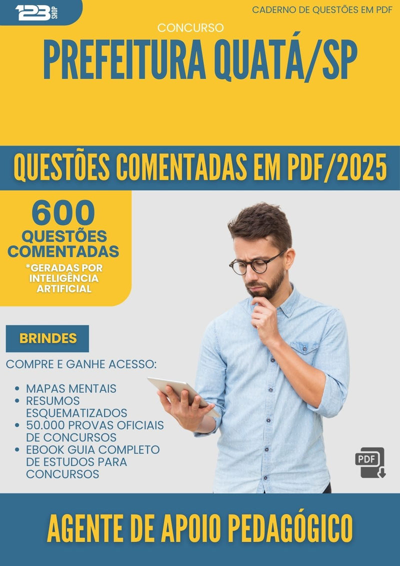 600 Questões Comentadas para Concurso Agente De Apoio Pedagogico da Prefeitura Quata Sp 2025 - 600 Questões