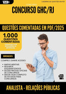 1000 Questões Comentadas para Concurso Analista Relacoes Publicas Ghc Rj 2025 - 1000 Questões