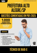 1000 Questões Comentadas para Concurso Tecnico De Raio X Alto da Prefeitura Alegre Sp 2025 - 1000 Questões