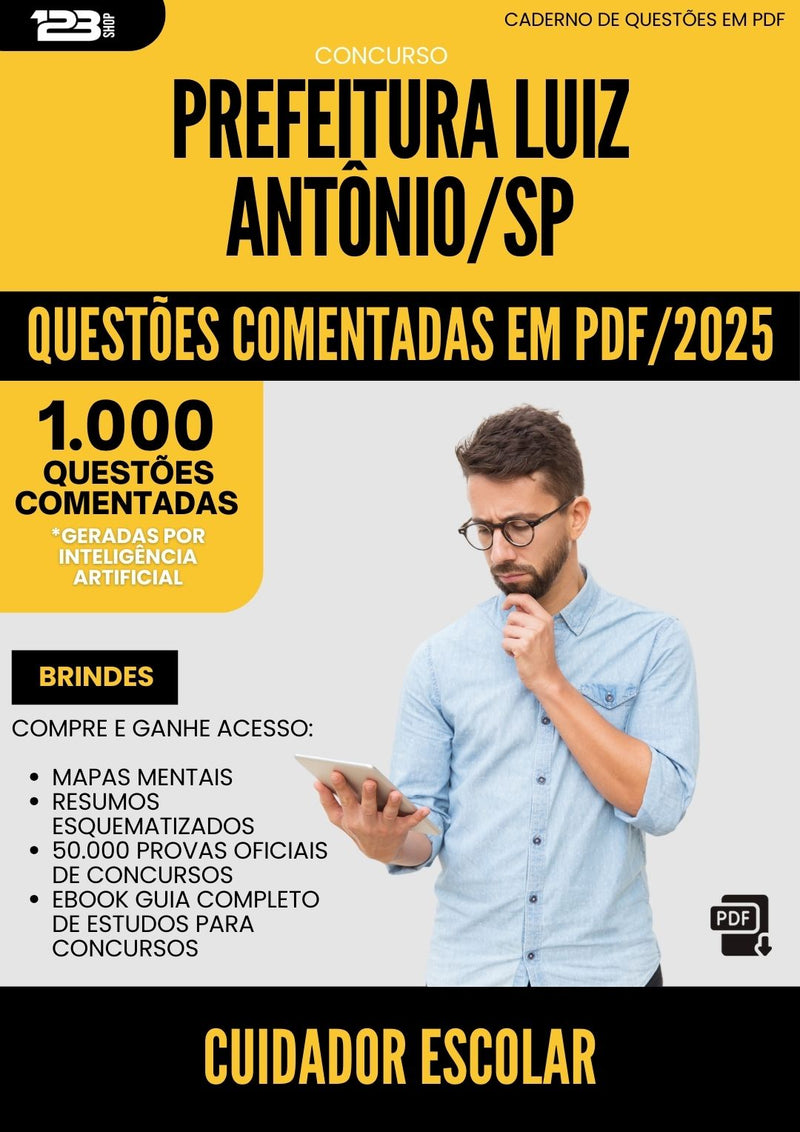 1000 Questões Comentadas para Concurso Cuidador Escolar Luiz Antonio Sp 2025 - 1000 Questões