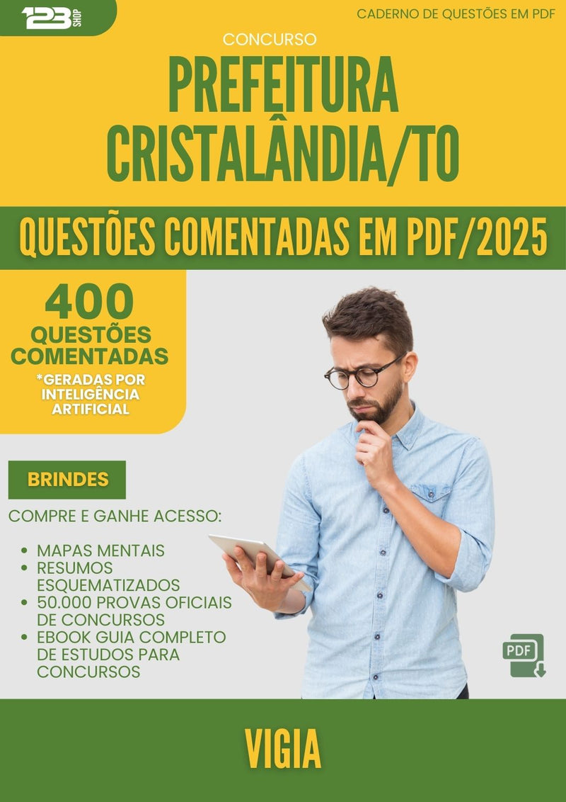 400 Questões Comentadas para Concurso Vigia da Prefeitura Cristalandia To 2025 - 400 Questões