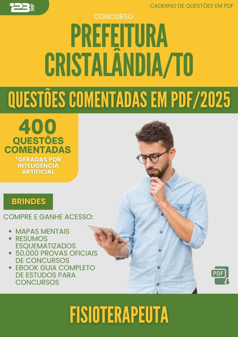 400 Questões Comentadas para Concurso Fisioterapeuta da Prefeitura Cristalandia To 2025 - 400 Questões