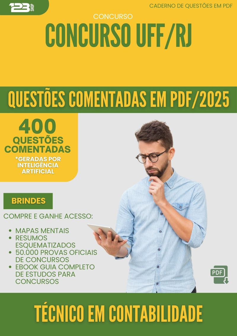 400 Questões Comentadas para Concurso Tecnico Em Contabilidade Uff Rj 2025 - 400 Questões