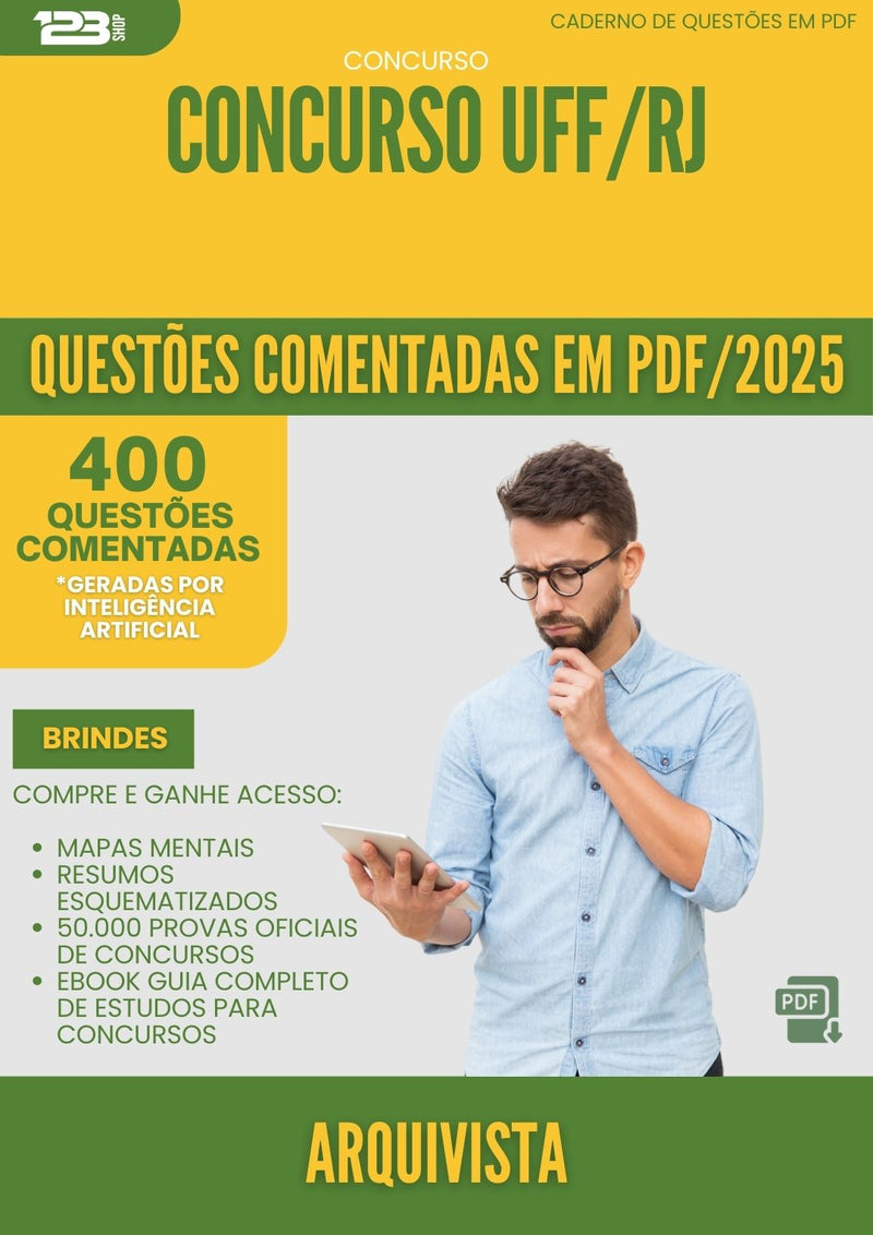 400 Questões Comentadas para Concurso Arquivista Uff Rj 2025 - 400 Questões