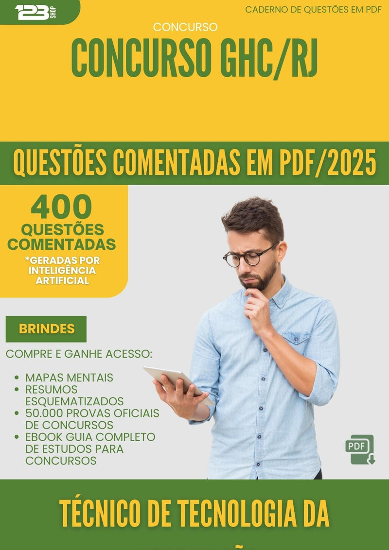 400 Questões Comentadas para Concurso Tecnico De Tecnologia Da Informacao Ghc Rj 2025 - 400 Questões