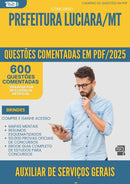 600 Questões Comentadas para Concurso Auxiliar De Servicos Gerais Monitor De Onibus da Prefeitura Luciara Mt 2025 - 600 Questões