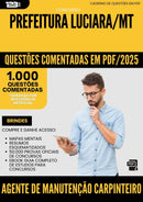 1000 Questões Comentadas para Concurso Agente De Manutencao Carpinteiro da Prefeitura Luciara Mt 2025 - 1000 Questões