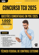 1000 Questões Comentadas para Concurso Tecnico Federal De Controle Externo Tcu 2025 - 1000 Questões