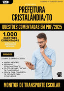 1000 Questões Comentadas para Concurso Monitor De Transporte Escolar da Prefeitura Cristalandia To 2025 - 1000 Questões
