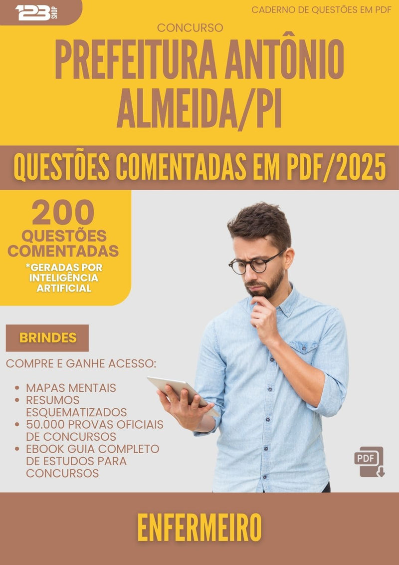 1000 Questões Comentadas para Concurso Enfermeiro da Prefeitura Antonio Almeida Pi 2025 - 200 Questões