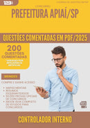 1000 Questões Comentadas para Concurso Controlador Interno da Prefeitura Apiai Sp 2025 - 200 Questões