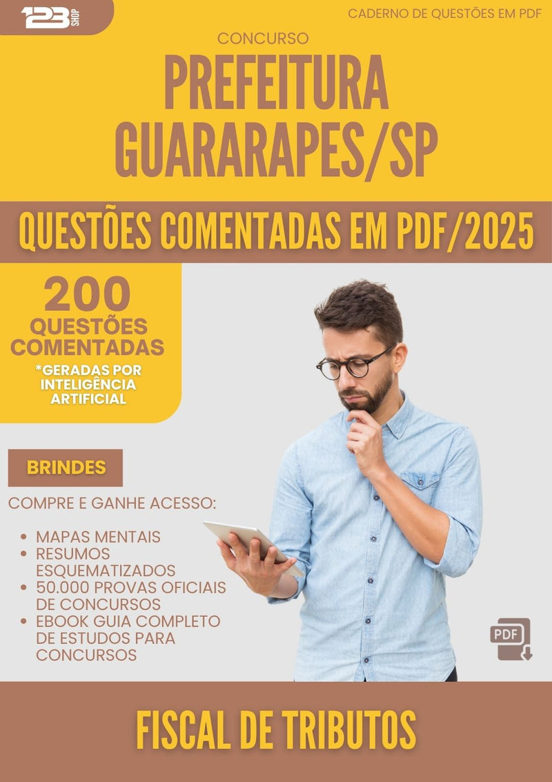 1000 Questões Comentadas para Concurso Fiscal De Tributos da Prefeitura Guararapes Sp 2025 - 200 Questões