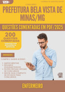1000 Questões Comentadas para Concurso Enfermeiro da Prefeitura Bela Vista De Minas Mg 2025 - 200 Questões