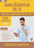 1000 Questões Comentadas para Concurso Mecanico De Manutencao Samae da Prefeitura Sao Bento Do Sul Sc 2025 - 200 Questões