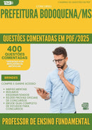1000 Questões Comentadas para Concurso Professor De Educacao Infantil da Prefeitura Bodoquena Ms 2025 - 400 Questões