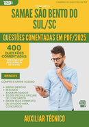 1000 Questões Comentadas para Concurso Tecnico Sistema Informacoes Samae da Prefeitura Sao Bento Sul Sc 2025 - 400 Questões
