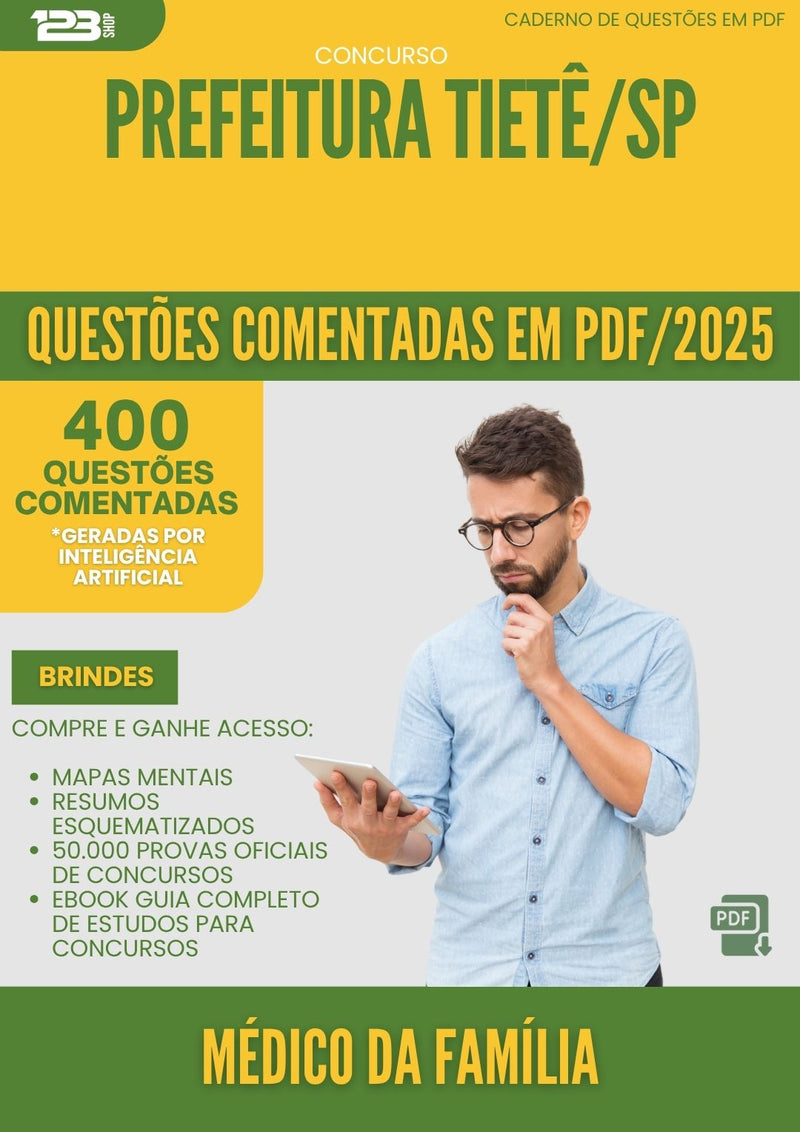 1000 Questões Comentadas para Concurso Medico Auditor da Prefeitura Tiete Sp 2025 - 400 Questões