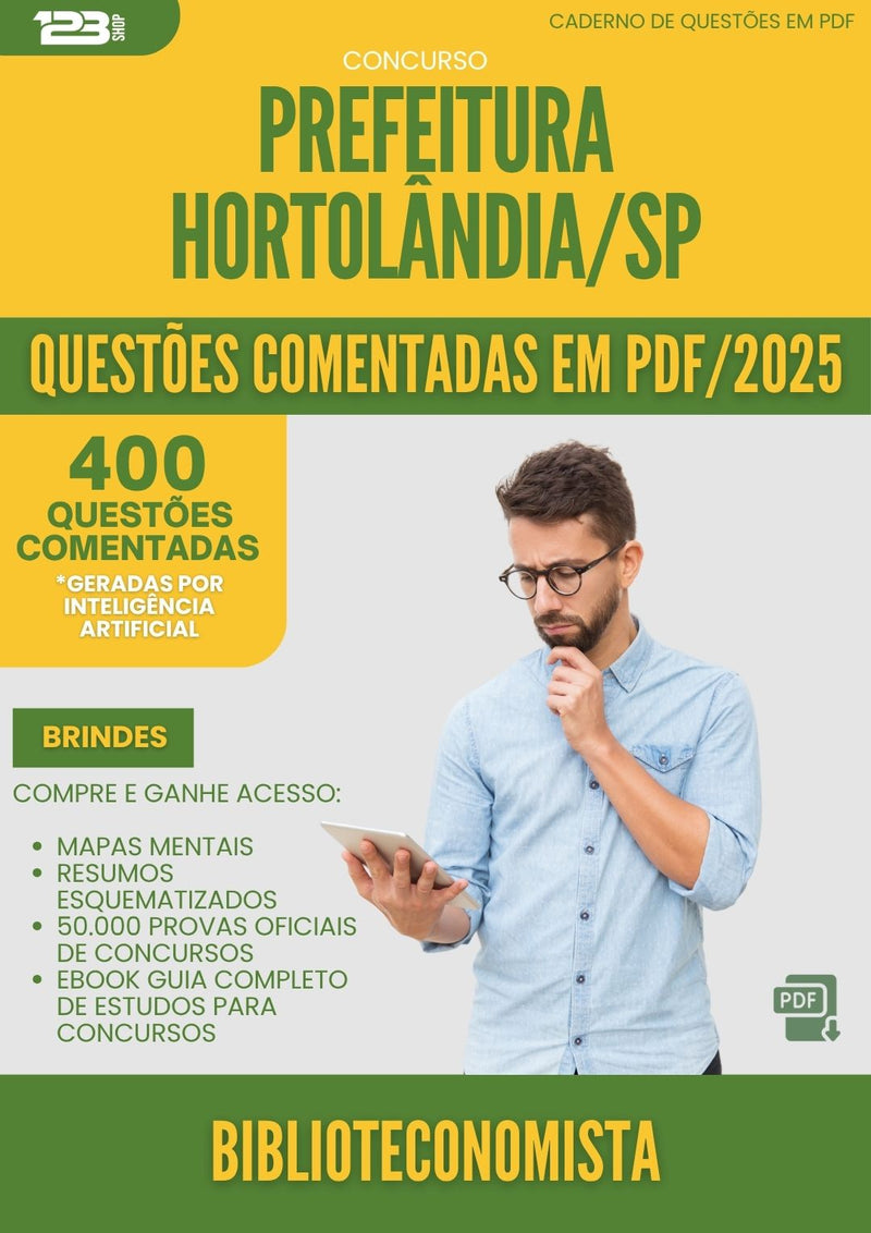 1000 Questões Comentadas para Concurso Biblioteconomista da Prefeitura Hortolandia Sp 2025 - 400 Questões