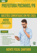 1000 Questões Comentadas para Concurso Agente Fiscal Sanitario da Prefeitura Pocinhos Pb 2025 - 400 Questões