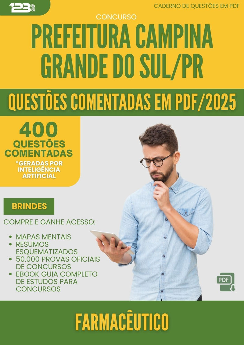 1000 Questões Comentadas para Concurso Farmaceutico da Prefeitura Campina Grande Do Sul Pr 2025 - 400 Questões