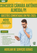 1000 Questões Comentadas para Concurso Auxiliar De Servicos Gerais Camara da Prefeitura Antonio Almeida Pi 2025 - 400 Questões