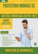 1000 Questões Comentadas para Concurso Professor De Informatica da Prefeitura Mondai Sc 2025 - 400 Questões