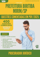 1000 Questões Comentadas para Concurso Procurador Juridico da Prefeitura Biritiba Mirim Sp 2025 - 400 Questões