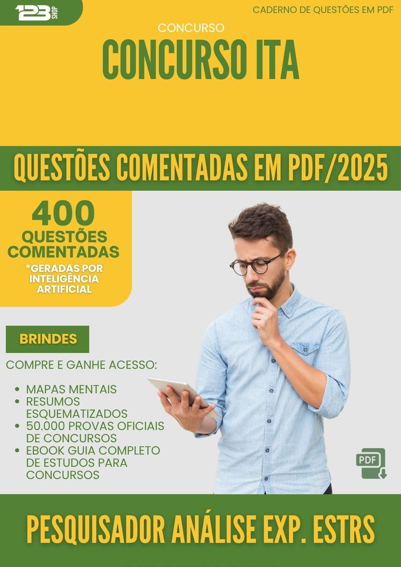 1000 Questões Comentadas para Concurso Pesquisador Analise Experimental De Estruturas Aeroespaciais da Prefeitura Ita 2025 - 400 Questões