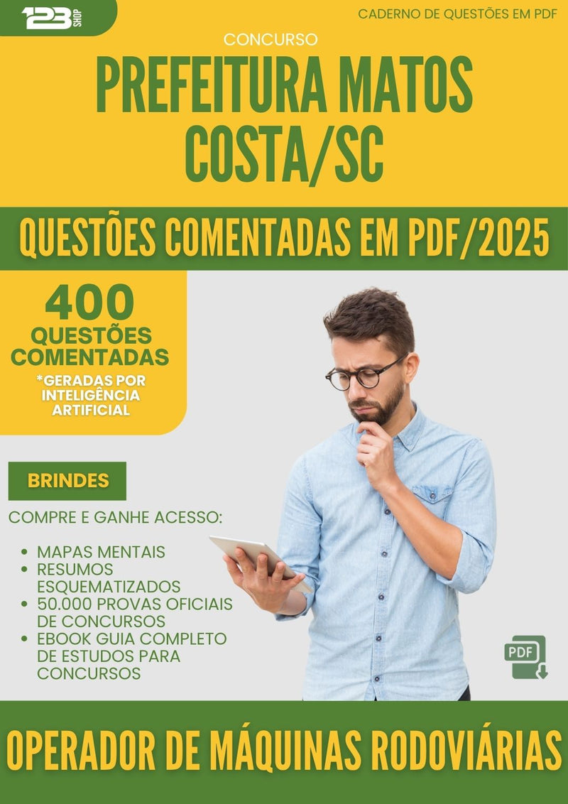 1000 Questões Comentadas para Concurso Operador De Maquinas Rodoviarias da Prefeitura Matos Costa Sc 2025 - 400 Questões