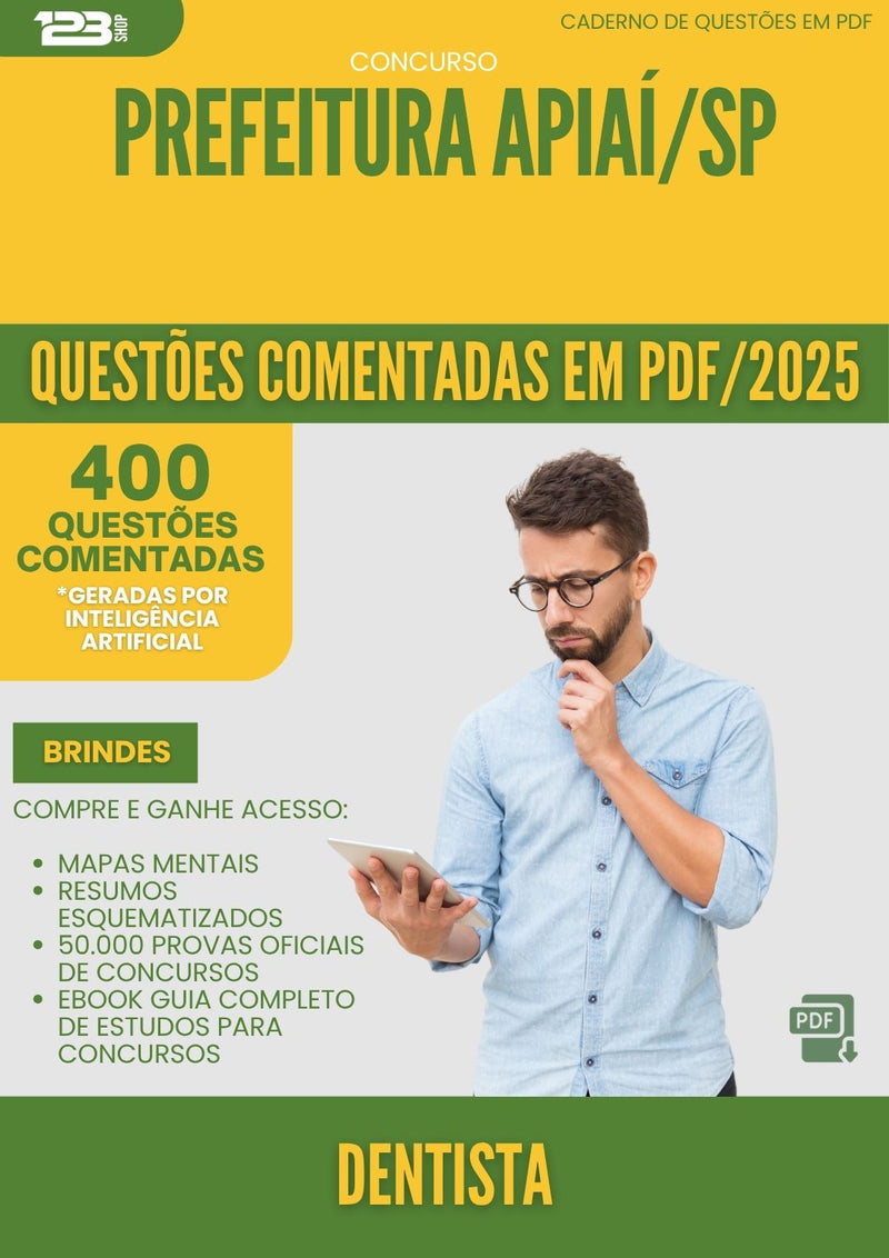 1000 Questões Comentadas para Concurso Dentista da Prefeitura Apiai Sp 2025 - 400 Questões