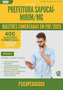 1000 Questões Comentadas para Concurso Psicopedagogo Sapucai Mirim Mg 2025 - 400 Questões