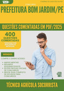 1000 Questões Comentadas para Concurso Tecnico Agricola Socorrista da Prefeitura Bom Jardim Pe 2025 - 400 Questões
