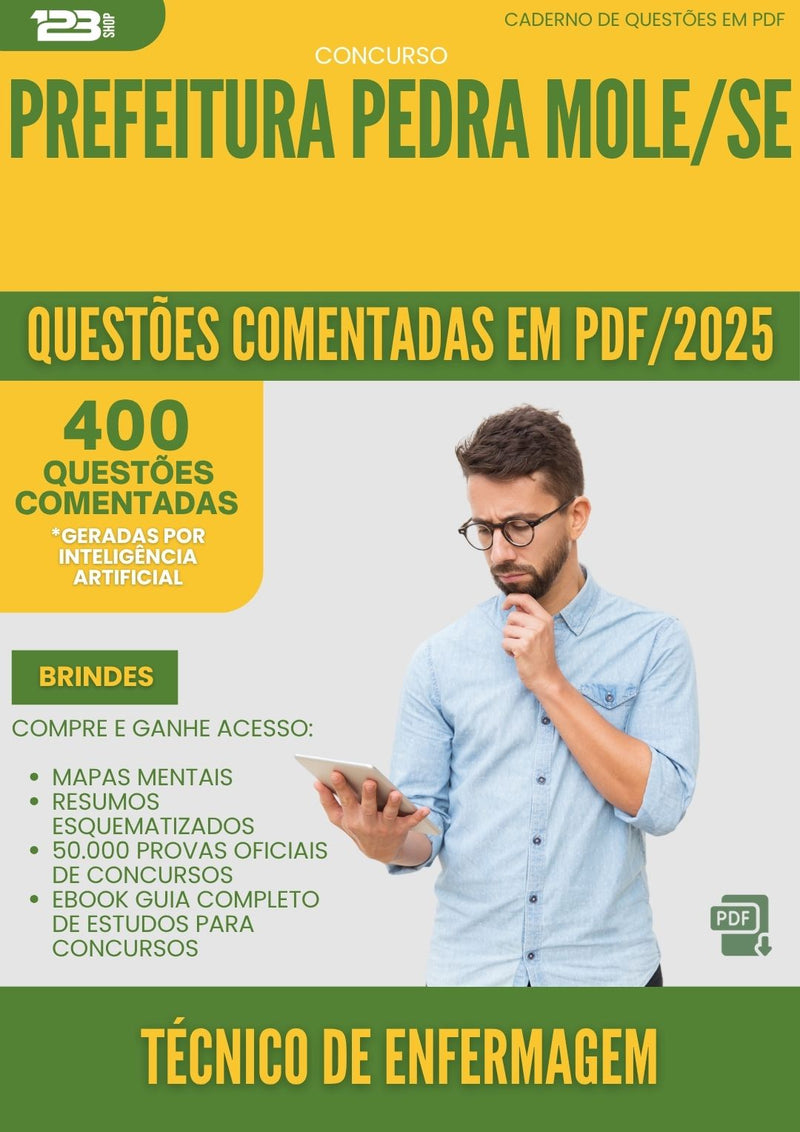 1000 Questões Comentadas para Concurso Tecnico De Enfermagem da Prefeitura Pedra Mole Se 2025 - 400 Questões
