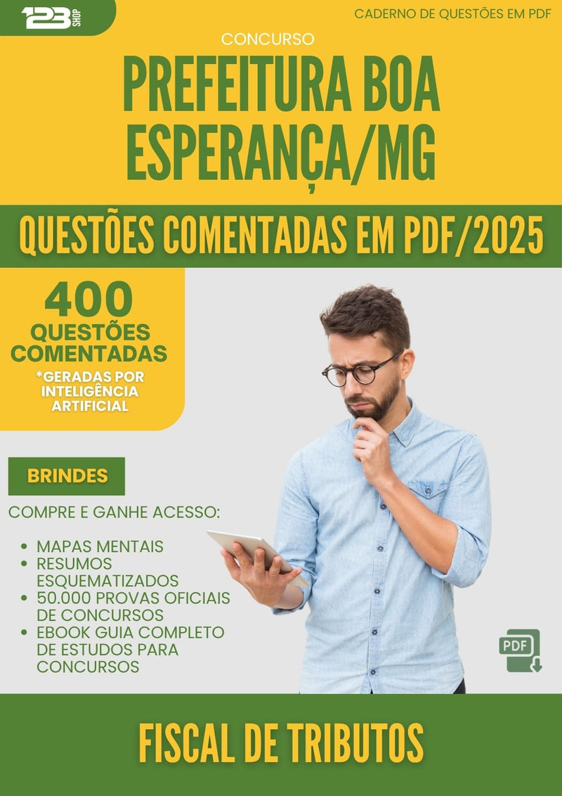 1000 Questões Comentadas para Concurso Fiscal De Tributos da Prefeitura Boa Esperanca Mg 2025 - 400 Questões