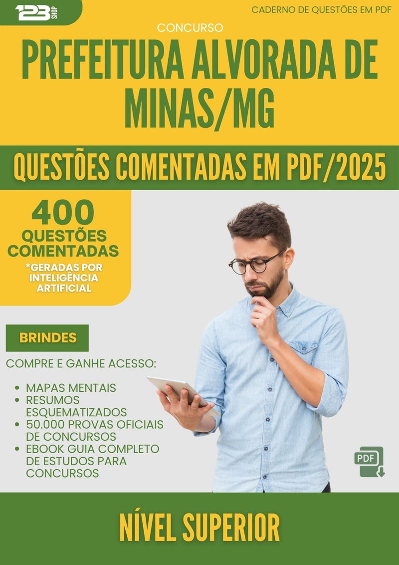 1000 Questões Comentadas para Concurso Nivel Superior da Prefeitura Alvorada De Minas Mg 2025 - 400 Questões